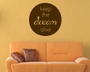 Keep the Dream Quotes Wall Decal Motivational Vinyl Art Stickers